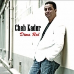 Cheb Kader sur yala.fm